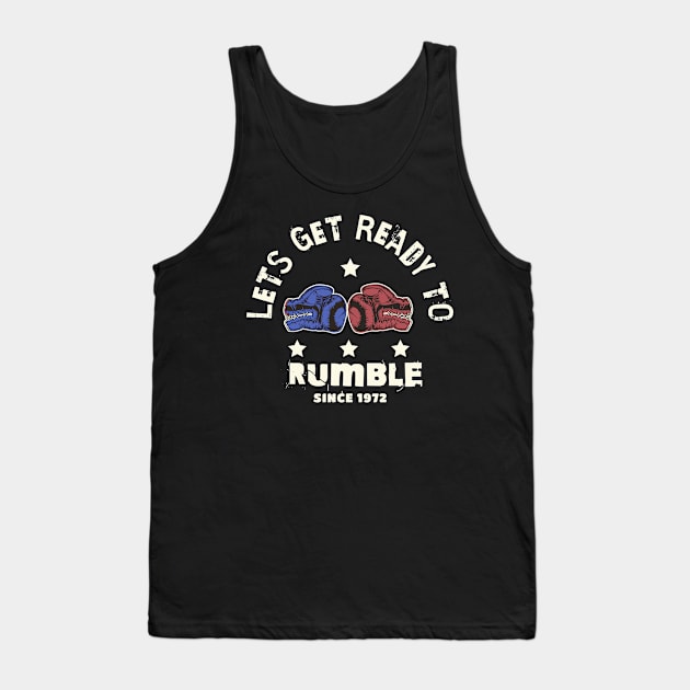 Let`s get ready to rumble Tank Top by Craftycarlcreations